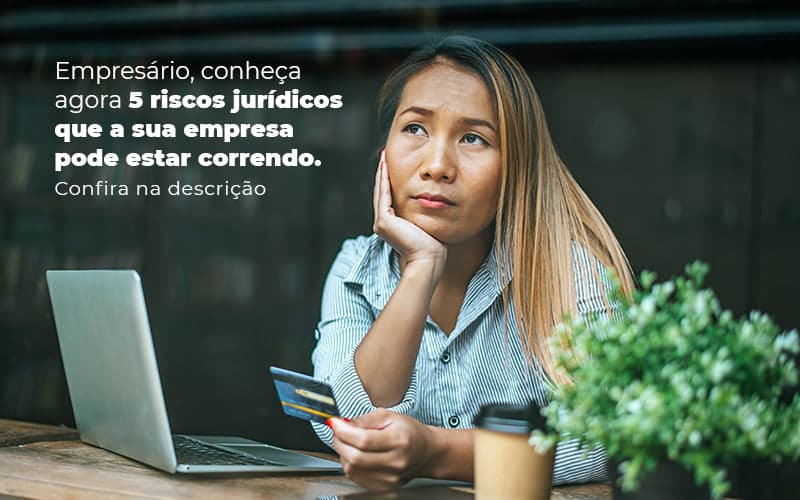 Riscos jurídicos na pandemia – como evitar?